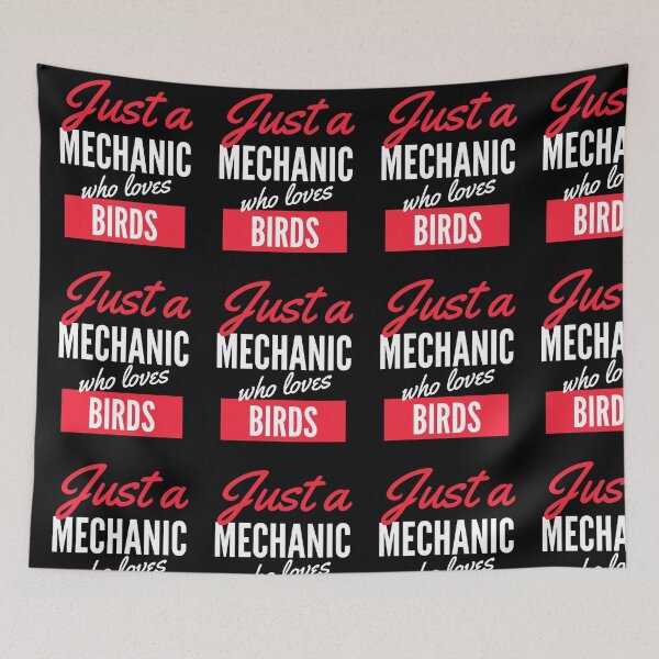 Item preview, Just A Mechanic Who Loves Birds - Gift For Men, Women, Birds Lover designed and sold by ExploreTheStore.