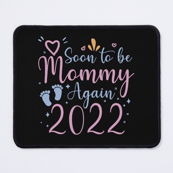 Item preview, Soon to be Mommy Again 2022 designed and sold by Full Moon.