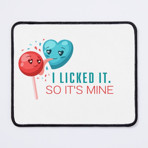 Item preview, I licked it. So its mine designed and sold by marlynlove.