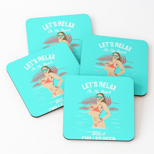 Item preview, Let_s Relax on The beach with a chilled beer. Graphic   designed and sold by DayDreamApparel.