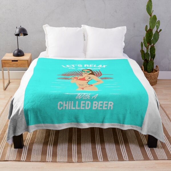 Item preview, Let_s Relax on The beach with a chilled beer. Graphic   designed and sold by DayDreamApparel.