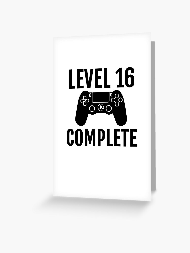 Carte De Vœux Niveau 16 Terminer 16eme Anniversaire Pour Un Jeu Video Gamer Par Estellestar Redbubble