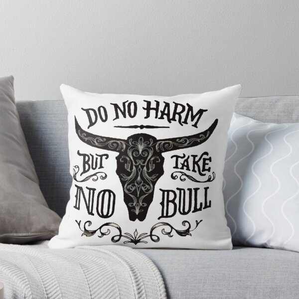 Item preview, Do No Harm But Take No Bull designed and sold by Viktor Kabbach.