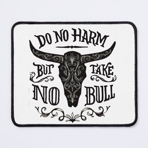 Item preview, Do No Harm But Take No Bull designed and sold by Viktor Kabbach.