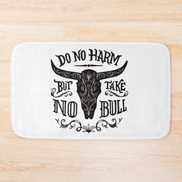Item preview, Do No Harm But Take No Bull designed and sold by Viktor Kabbach.
