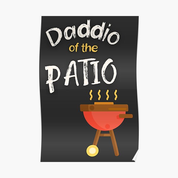 "Daddio of the Patio Funny Father’s Day Barbecue Grilling Dad Meme