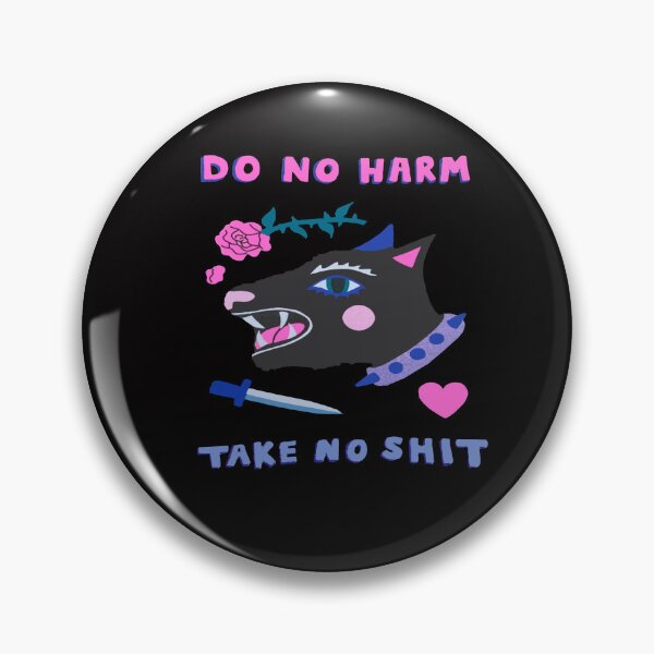 Item preview, Do No Harm But Take No Shit designed and sold by Viktor Kabbach.