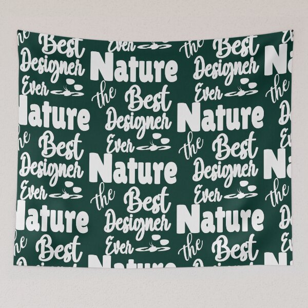 Item preview, Nature The Best Designer Ever quote designed and sold by DNC1134.