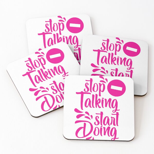 Item preview, Stop i talking start doing designed and sold by mg360.