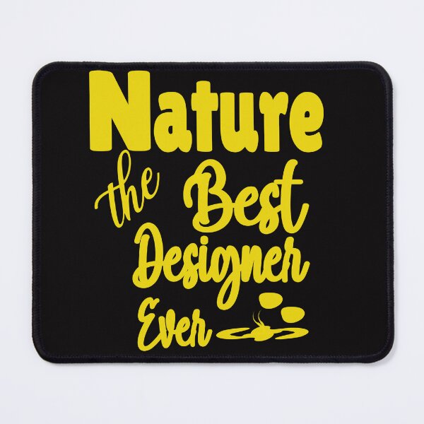 Item preview, Nature The Best Designer Ever quote designed and sold by DNC1134.