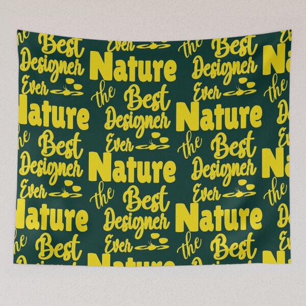 Item preview, Nature The Best Designer Ever quote designed and sold by DNC1134.