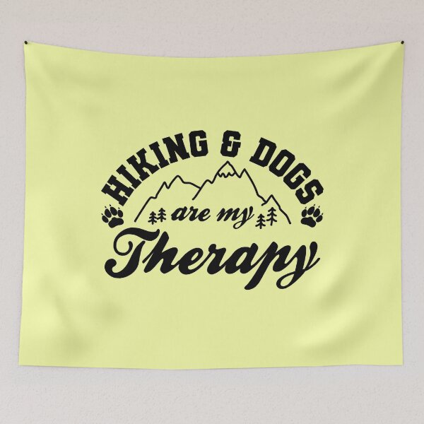 Item preview, Hiking & Dogs are my Therapy saying for dog lovers and hikers designed and sold by -JBell-.