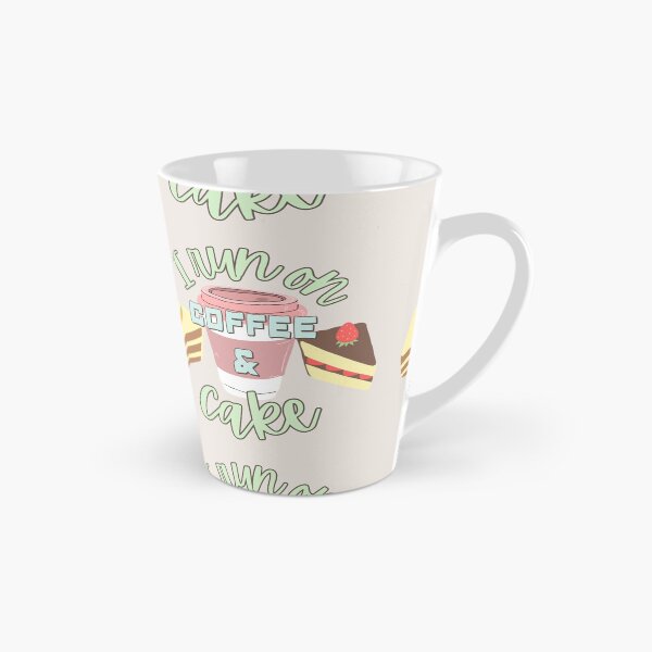 Item preview, I Run On Coffee And Cake Fun Slogan designed and sold by TrulyEpoque.