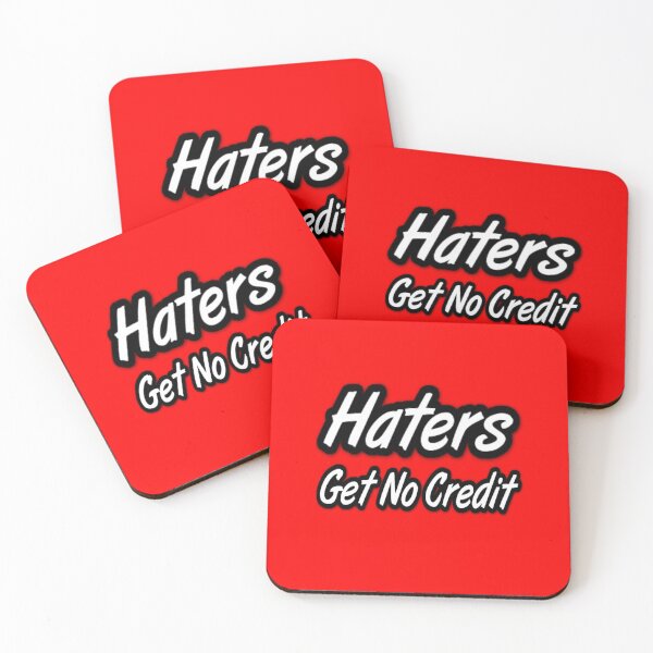Item preview, Haters Get No Credit designed and sold by ghostblack305.
