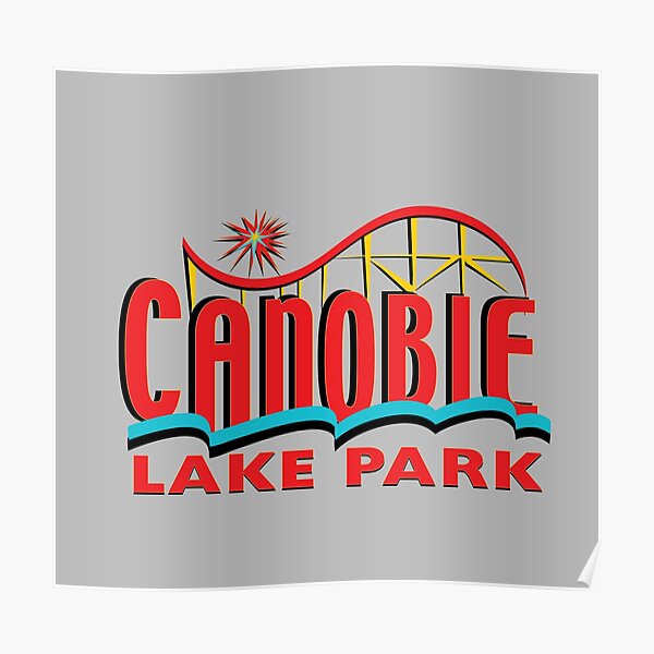 "Canobie Lake Park" Poster for Sale by carowindsfanson Redbubble