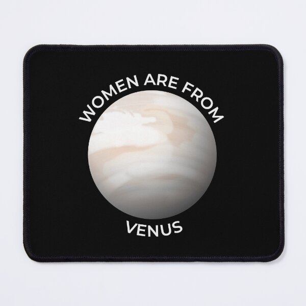 Item preview, Women Are From Venus | Planet Venus Astronomy Realistic designed and sold by Teenker.