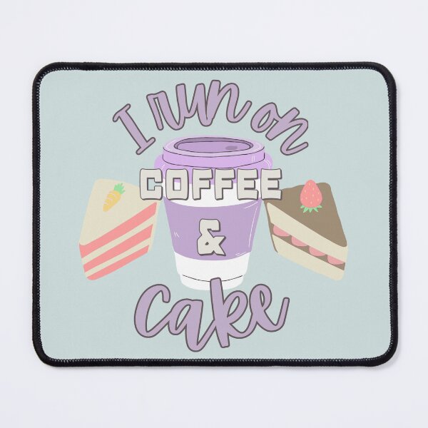 Item preview, Cute I Run On Coffee And Cake Fun Slogan designed and sold by TrulyEpoque.