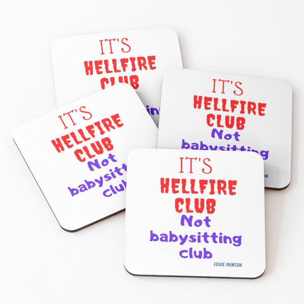 Aperçu de l'œuvre c'est le club Hellfire, pas le club de baby-sitting - citation d'Eddie Munson créée et vendue par Mokastro.