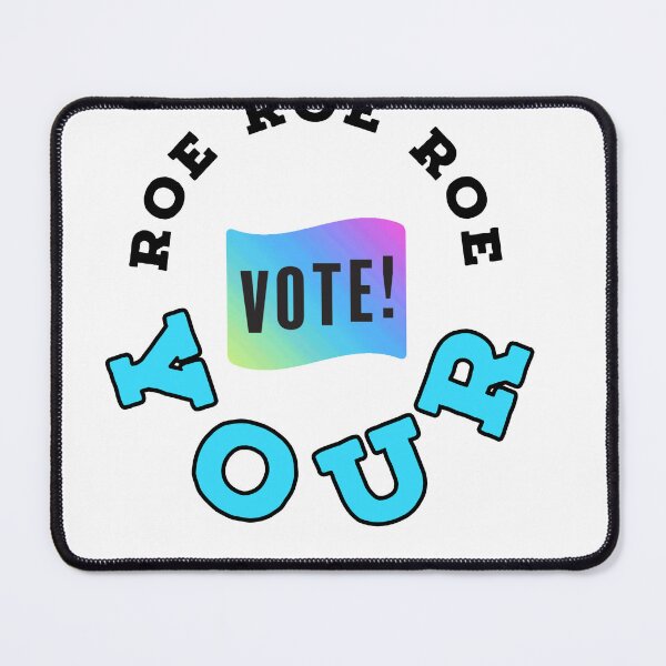 Item preview, Roe Roe Roe Your Vote Shirt designed and sold by ShinobiWardrobe.