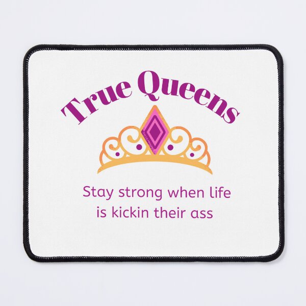 Item preview, True Queens Kick Ass designed and sold by L-I-E-Store.