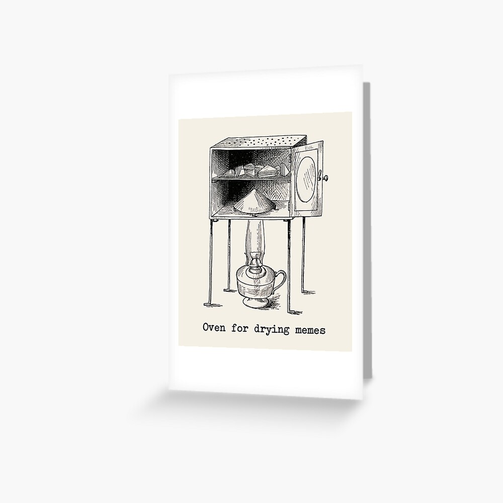 "Why they call it oven Oven meme" Greeting Card for Sale by m2mdoh