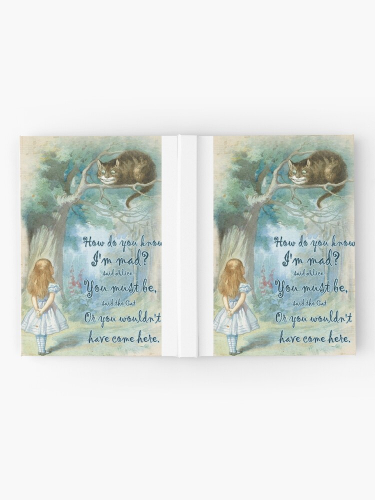 Alternate view of Alice In Wonderland Quote - How Do You Know I'm Mad Hardcover Journal