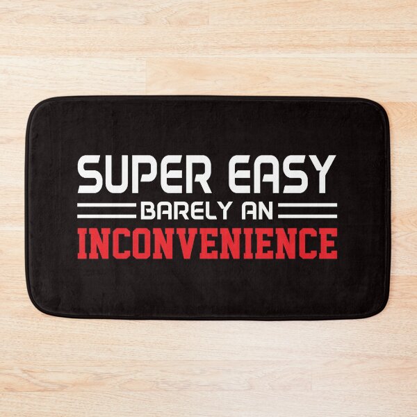 Item preview, Super Easy Barely An Inconvenience designed and sold by Buyeseoshop.