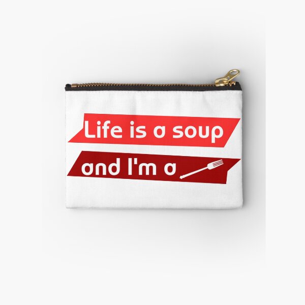 Item preview, Life is a soup and I'm a fork designed and sold by Benozan.