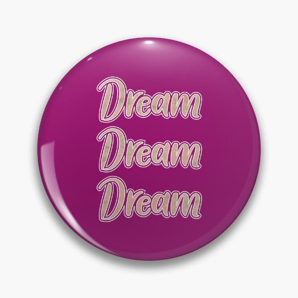 Item preview, Dream Dream Dream: Pink designed and sold by cjgraphic.