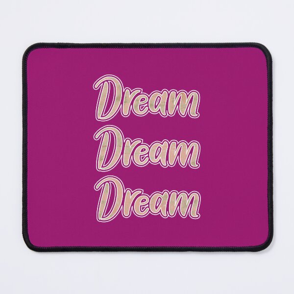 Item preview, Dream Dream Dream: Pink designed and sold by cjgraphic.