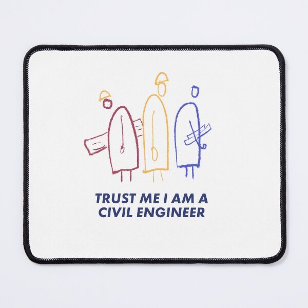 Item preview, Trust me I am a Civil Engineer  designed and sold by JamesstDesign.