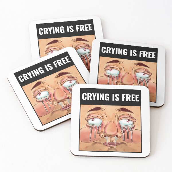 Item preview, Crying Is A Free Action Funny Humour Meme  designed and sold by hShah06.