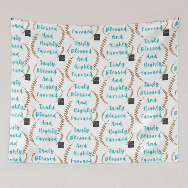 Item preview, Truly Blessed and Highly Favored, Charles Dwayne Apparel designed and sold by DigitalNyx.