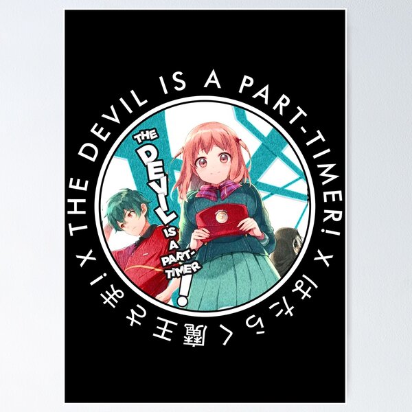 Chiho Sasaki The Devil is a Part timer Poster for Sale by