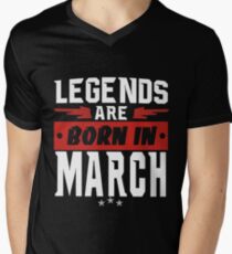 LEGENDS ARE BORN IN MARCH Men's V-Neck T-Shirt