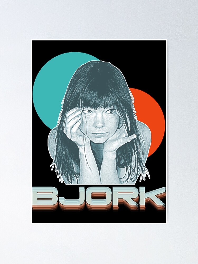 "Bjrk Electronic Trip Hop 90s Retro FanArt " Poster for Sale by
