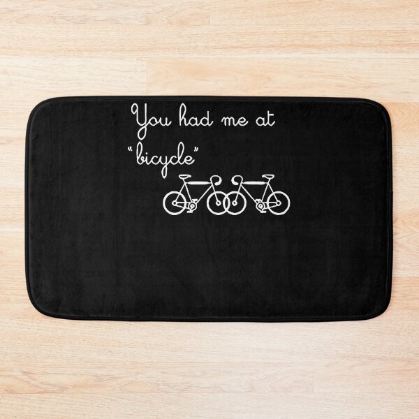 Item preview, You Had Me At Bicycle Funny Bike Cycling Bicycle designed and sold by katieschunk.