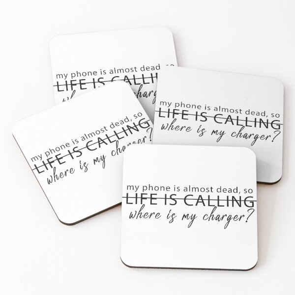 Item preview, My phone is almost dead, so life is calling designed and sold by L1sercool.