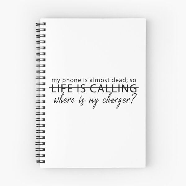 Item preview, My phone is almost dead, so life is calling designed and sold by L1sercool.