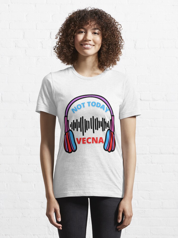 Discover NOT TODAY VECNA Headset CLASSIC T-SHIRT.NOT TODAY VECNA CLASSIC T-SHIRT. | Essential T-Shirt 