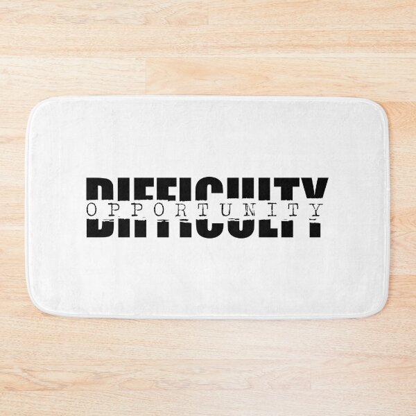 Item preview, DIFFICULTY OPPORTUNITY designed and sold by AnaelDraw.