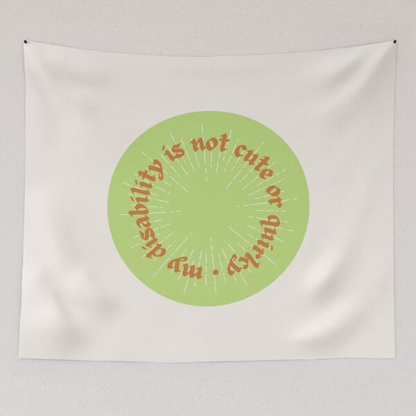 Item preview, My Disability is Not Cute or Quirky | Green Background designed and sold by seraphmars.