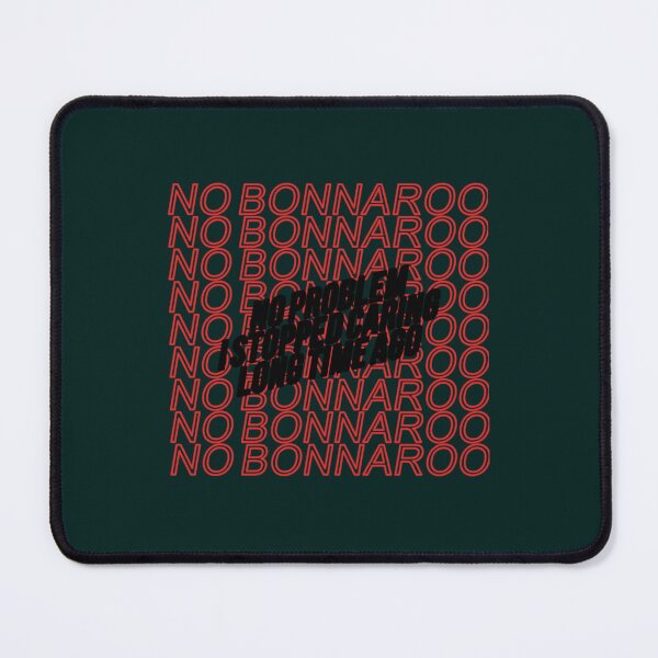 Item preview, No Bonnaroo No Problem    designed and sold by Nolassell.