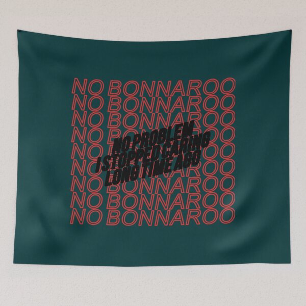 Item preview, No Bonnaroo No Problem    designed and sold by Nolassell.