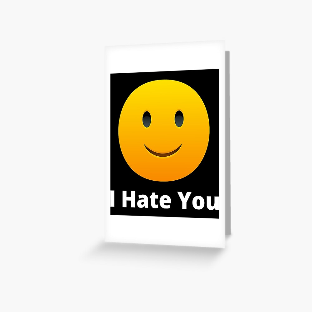 "I Hate You Emoji " Greeting Card for Sale by PrintBro Redbubble