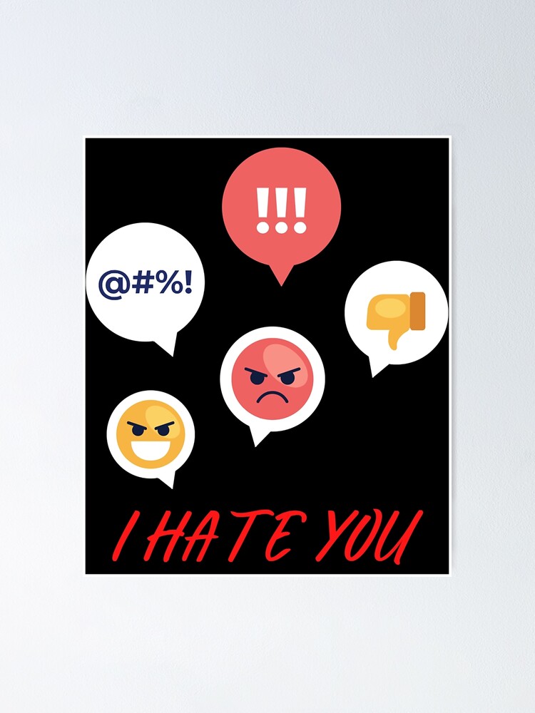 "I Hate You Emoji " Poster for Sale by PrintBro Redbubble