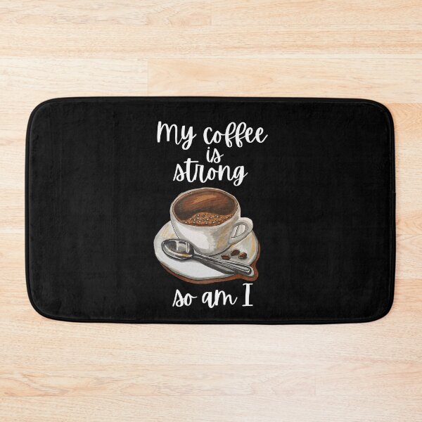 Item preview, My Coffee is strong so am I | The Vibes Are Good And The Coffee Is Iced designed and sold by rebel-store21.