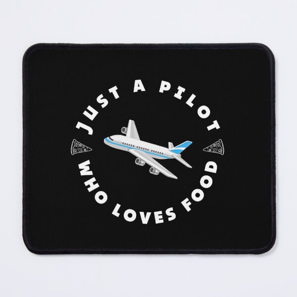 Item preview, Just a Pilot Who Loves Food | Hungry for A Flight designed and sold by SHOPINGHOUR.