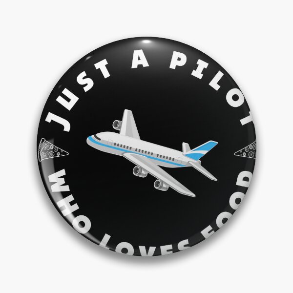 Item preview, Just a Pilot Who Loves Food | Hungry for A Flight designed and sold by SHOPINGHOUR.