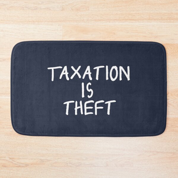 Item preview, Taxation Is Theft designed and sold by AndreMonthy.
